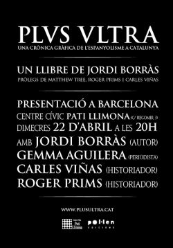 El nou llibre de Jordi Borràs Plus ultra revela en fotografies les connexions entre lespanyolisme i lextrema dreta a Catalunya