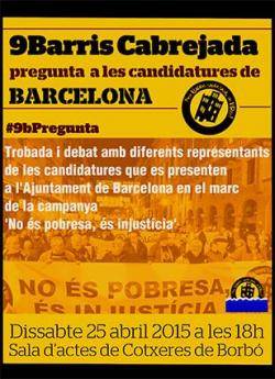 ?Nou Barris cabrejada, diu prou!? pregunta a les candidatures