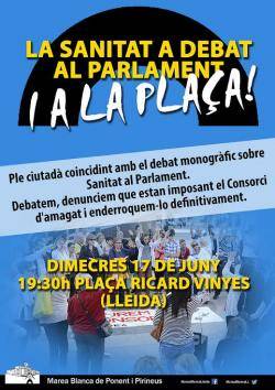 La sanitat al Parlament, i a "la Plaça!"