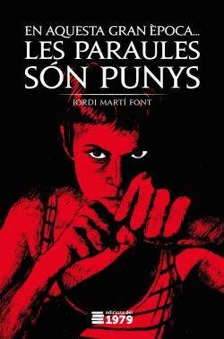 Presentació del llibre "Les paraules són punys" a Tarragona