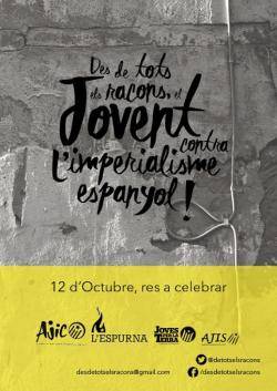 [12-O: Res a celebrar]: Des de tots els racons, el jovent contra l?imperialisme espanyol!