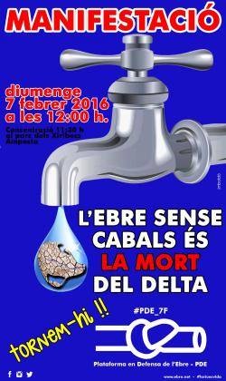 Cartell de la manifestació del diumenge 7 de febrer a Amposta contra el nou Pla Hidrològic de la Conca de l'Ebre