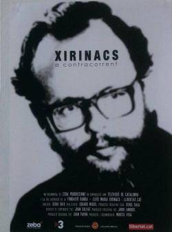 El documental "Xirinacs, a contracorrent" s'emet avui al Canal 33