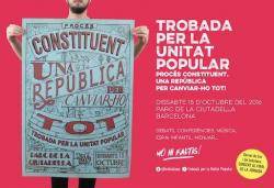 Trobada per la Unitat Popular: "Procés Constituent. Una República per canviar-ho tot!"