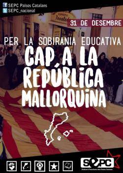 "Per la sobirania educatica. Cap a la República Mallorquina"