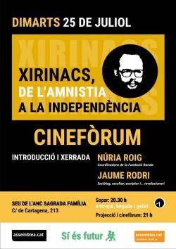 Cinefòrum «Xirinacs: de l'amnistia a la independència»
