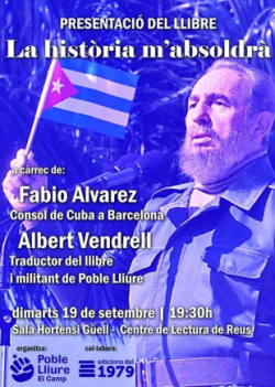 Presentació a les comarques del Camp de la traducció al català del llibre de Fidel Castro "La història m'absoldrà"