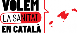 La Plataforma per la Llengua fa una crida a reclamar massivament al Govern de les Illes Balears que garanteixi el català a la sanitat