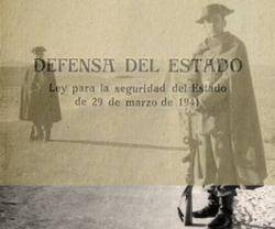 1941 L'Estat franquista promulga la Ley de Seguridad del Estado