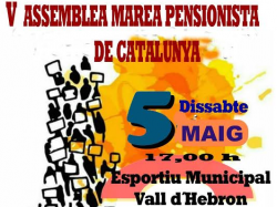 A Barcelona tindrà lloc la V Assemblea la Marea Pensionista a les 17h al pavelló municipal de la Vall d'Hebrón