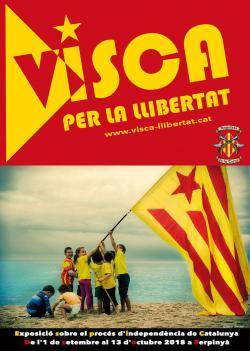 La quarta exposició sobre el moviment independentista és 'Visca per la llibertat' (Fotografia del cartell: Sergi Bernal)