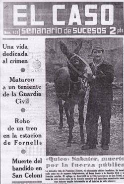 1960 - El guerriller Quico Sabater és assassinat pel Somatent Abel Rocha i l'exlegionari falangista Pepito Sibina a Sant Celoni (portada del diari sensacionalista "El Caso")