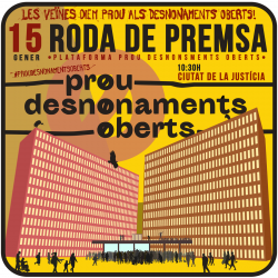 Presentació de la campanya "Prou desnonaments oberts" a la Ciutat de la Justícia de Barcelona