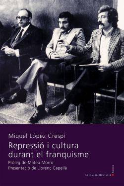 Presentació del llibre de Miquel López Crespí: Repressió i cultura durant el franquisme