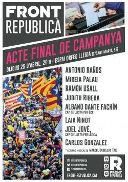 Front Republicà tanca la campanya a Lleida amb Albano Dante Fachín, Antonio Baños i Ramon Usall