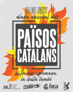 24 de juny, Diada nacional dels Països Catalans: El foc ens agermana, la lluita també