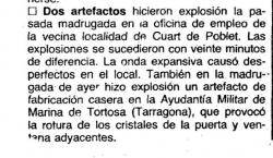 1984 Terra Lliure reivindica la col·locació de  dos artefactes explosius a la Delegació de l'INEM a Quart de Poblet (Horta Oest) i una acció amb explosiu contra les instal·lacions de l'ajudantia de Marina de Tortosa.