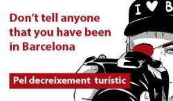 Acció pel decreixement turístic: ?No li diguis a ningú que has estat a Barcelona?