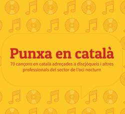 'Punxa en català', una eina de la Plataforma per la Llengua per potenciar el català a l?oci nocturn