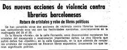 El desembre de 1976 la Llibreria Arrels va tornar a ser objecte d'un atemptat feixista