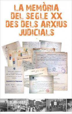 Exposició "La memòria del segle XX des dels arxius judicials"