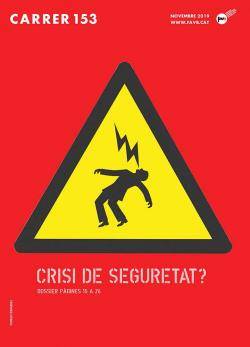 El darrer número de publicació "Carrer" de la FAVB es pregunta, Crisi de seguretat a Barcelona?