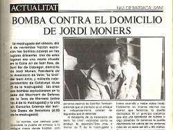 Notícia de l'atemptat de l'espanyolisme d'extrema dreta contra la casa de Jordi Moners l'any 1989