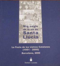 1951 Celebració clandestina de la primera Festa Literària de la Nit de Santa Llúcia