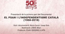 Presentació  a València i Barcelona del documental "El PSAN i l'independentisme català (1968-2018)"