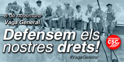 La Intersindical-CSC celebra la legalitat de la VG del 8-N com la victòria d?un dret fonamental de la classe treballadora