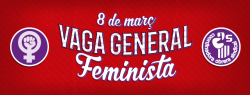 Al costat del moviment feminista i dóna suport a la convocatòria de vaga general del pròxim 8 de Març.