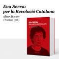 "Eva Serra: per la Revolució Catalana"
