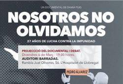 Estrena del documental "Nosotros no olvidamos" sobre el cas Pedro Álvarez