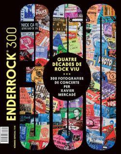 La revista ENDERROCK presenta el número 300 amb una edició especial dedicada a quatre dècades de rock