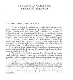 2002 L'IEC aprova un manifest per reclamar que el català sigui oficial a la Unió Europea