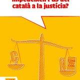 La Plataforma per la Llengua reclama que els jutjats reobrin deixant enrere els obstacles del català a la justícia