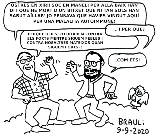 Ostres en Xiri! Soc el Manel!...»