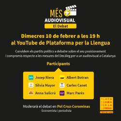 Sis partits polítics participaran en un debat organitzat per la Plataforma per la Llengua sobre l?audiovisual en català