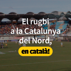 Els nord-catalans podran seguir en català els partits de rugbi per primer cop a la història