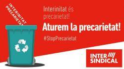 La Intersindical reclama a la Generalitat i al govern de l?estat una reforma legislativa per posar fi a la precarietat dels treballadors interins