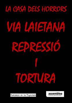 Concentració "Via Laietana: Repressió i tortura" per denunciar la pervivència d'un espai del terror