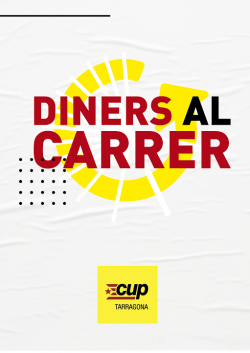 La CUP Tarragona impulsa la segona edició de ?Diners al carrer. Activem el retorn social?