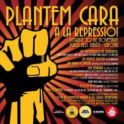 Aquest proper dissabte 20 de novembre es convoca un acte antirepressiu a Girona