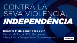 "Contra la seva violència, independència!"