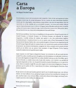 L'últim escrit de Miquel Strubell va ser  el text 'Carta a Europa' publicat a Twitter el 3 de març  (un parell de dies abans de la seva mort).