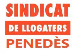 El Sindicat de Llogateres del Pened&egrave;s convoca una concentraci&oacute; a Vilafranca