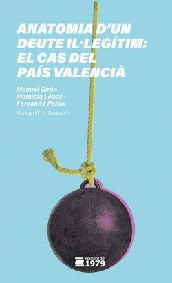 Nou llibre d'Educions de 1979, "Anatomia d?un deute il·legítim: el cas del País Valencià"