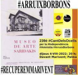 Arruix Borbons-Recuperem Marivent convoquen el 239è Cant dels Ocells davant del Palau