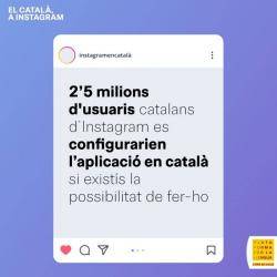 2?5 milions dels usuaris catalans d?Instagram es configurarien l?aplicació en català si existís la possibilitat de fer-ho