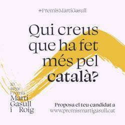 Oberta la convocatòria per presentar candidatures a la 10a edició dels Premis Martí Gasull i Roig en defensa de la llengua